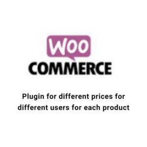 A New WooCommerce Plugin For Different Prices For Different Users For Each Product